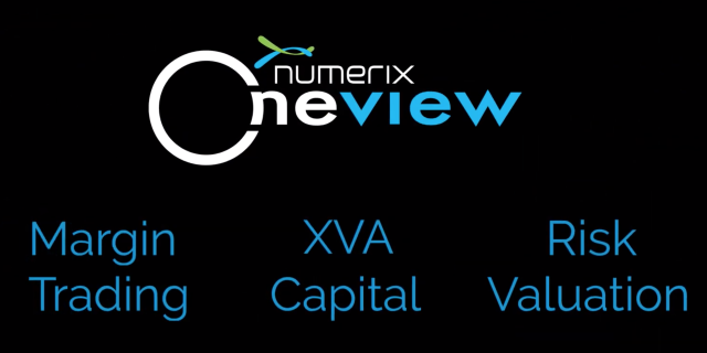 Numerix Oneview, Margin Trading, XVA Capital, Risk Valuation